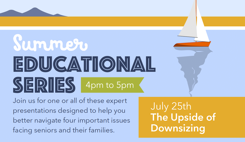 Oakleaf Sylvania - Summer Educational Series - The Upside of Downsizing