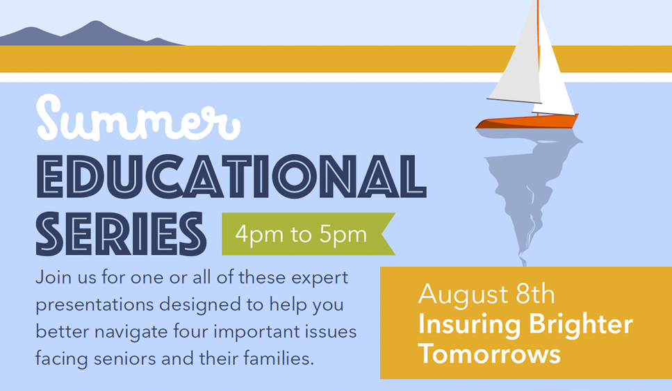 Oakleaf Sylvania - Summer Educational Series - Insuring Brighter Tomorrows