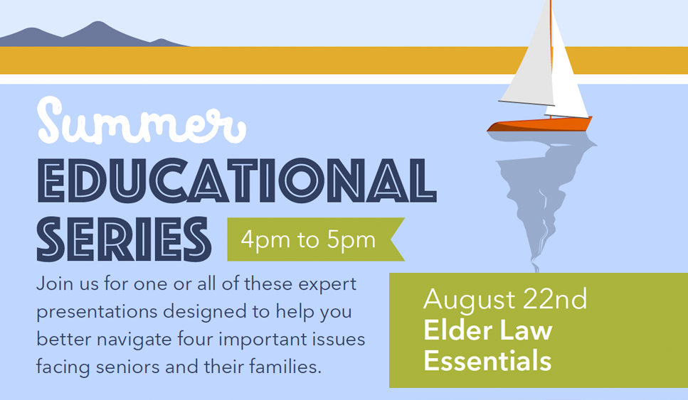 Oakleaf Sylvania - Summer Educational Series - Elder Law Essentials